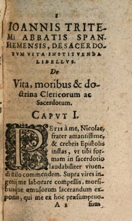 Ioannis Tritemii Abbatis Spanheimensis Institvtio Vitae Sacerdotalis : Ad Nicolavm Presbytervm Mernicensem