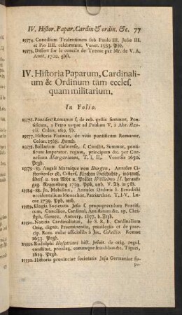 IV. Historia Paprum, Cadinalium & Ordinum tam eccles. quam militarium.