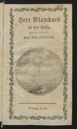 Herr Blanchard in der Luft : Ein Schifferlied