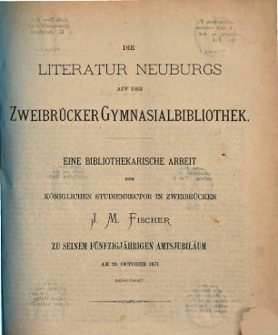 Programm der Kgl. Studienanstalt Zweibrücken : zum Schlusse des Studienjahres .... 1871/72 (1872)