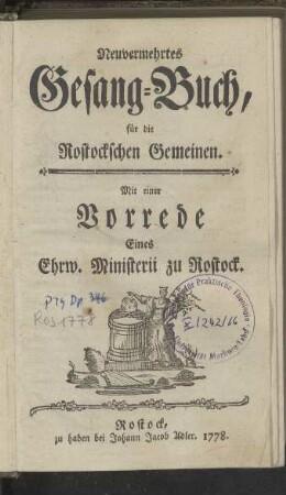 Neuvermehrtes Gesang-Buch, für die Rostockschen Gemeinen