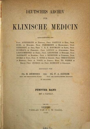 Deutsches Archiv für klinische Medizin. 5. 1869