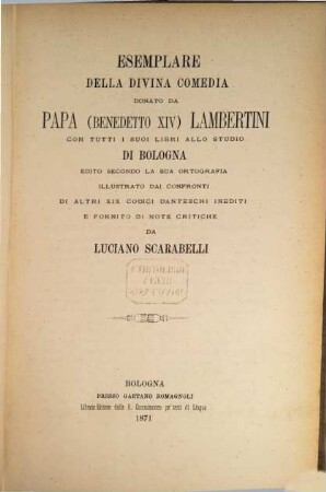 Esemplare della divina comedia : donato da Papa (Benedetto XIV) Lambertini con tutti i suoi libri allo studio di Bologna ; edito secondo la sua ortografia. [2], Purgatorio