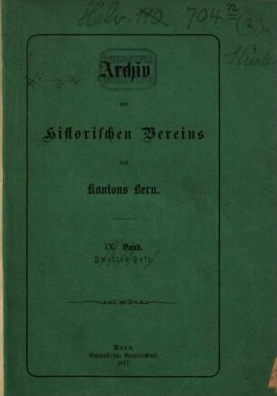 Archiv des Historischen Vereins des Kantons Bern. 9,2. 1877