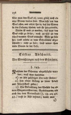 Eilfter Abschnitt. Von Verrichtungen nach dem Schwärmen. §. 143 - 150.