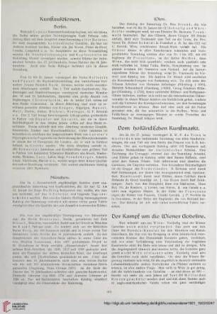 Kunstauktionen / Vom holländischen Kunstmarkt / Der Kampf um die Wiener Gobelins / Aus der Künstlerwelt / Gemeinsame Dresdner Kunstausstellungen? / Londoner Kunstschau / Bibliographische und bibliophile Notizen / Neue Kunstbücher