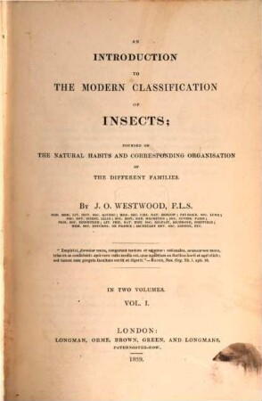 An introduction to the modern classification of insects : founded on the natural habits and corresponding organisation of the different families ; in two volumes. 1