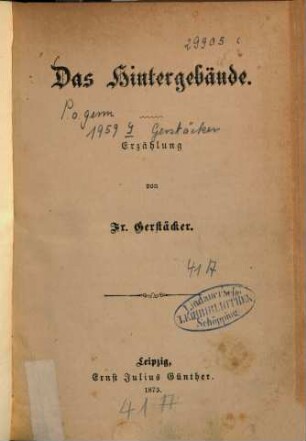 Das Hintergebäude : Erzählung