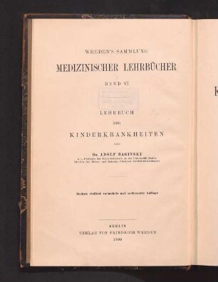 Lehrbuch der Kinderkrankheiten für Aerzte und Studirende