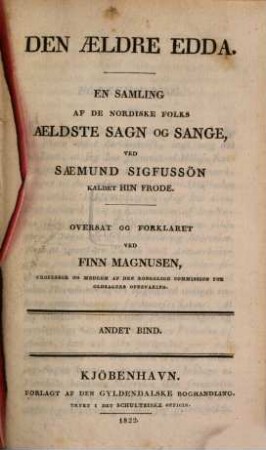 Den aeldre Edda : en samling af de nordiske folks aeldste sagn og sange, ved Saemund Sigfussön kaldet hin frode. 2