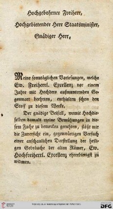 Hochwohlgebohrner Freiherr, Hochgebietender Herr Staatsminister, Gnädiger Herr,...