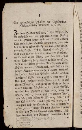 I. Ein vorzügliches Pflaster bey Geschwüren, Geschwulsten, Wunden u.s.w.