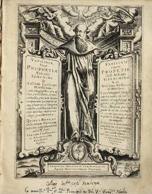 Vaticinia sive prophetiae abbatis Joachimi et Anselmi, episcopi Marsicani = Vaticinii overo profetie dell'abbate Giachino ...