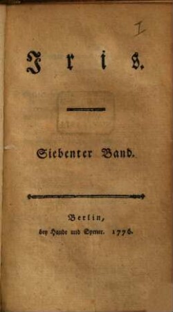Iris : Vierteljahresschrift für Frauenzimmer. 7. 1776