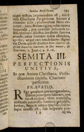 195-305, Semita III. Perfectionis Unitiva, In qua Anima Christiana, Perfectionis cupida, Charitate perficitur.