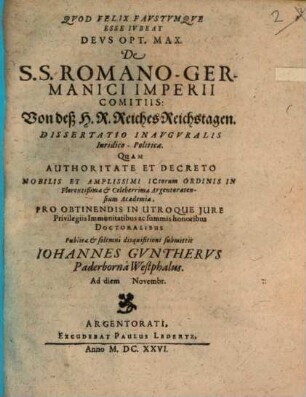 De S.S. Romano-Germanici Imperii Comitiis = Von deß H.R. Reiches Reichstagen. Dissertatio Inauguralis Iuridico-Politica