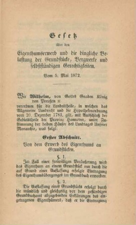 Gesetz über den Eigenthumserwerb und die dingliche Belastung der Grundstücke, Bergwerke und selbstständigen Gerechtigkeiten