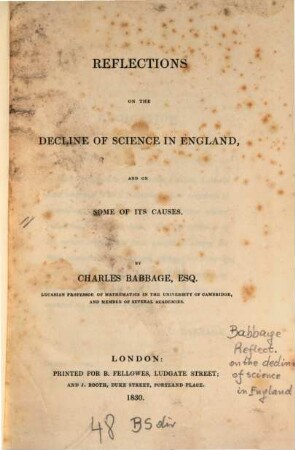 Reflections on the decline of science in England, and on some of its causes