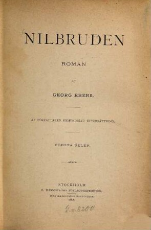 Nilbruden : Roman af Georg Ebers. Af författaren bemyndigad öfversättning, 1