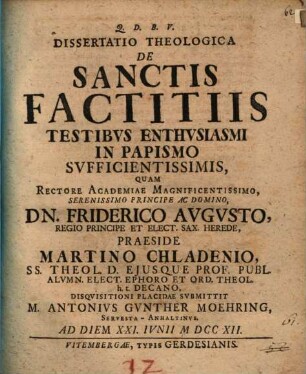 Diss. theol. de sanctis factitiis, testibus enthusiasmi in papismo sufficientissimis