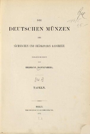 Die deutschen Münzen der sächsischen und fränkischen Kaiserzeit, [1,2]. Tafeln