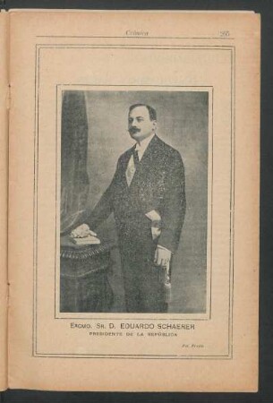 [Retrato del] Excmo. Sr. D. Eduardo Schaerer : Presidente de la República