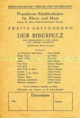 Theaterprogramm des Frankfurter Künstlertheaters für Rhein und Main für "Der Biberpelz" von Gerhart Hauptmann