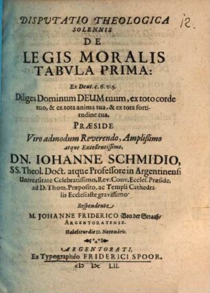 Disp. ... de legis moralis tabula prima ...