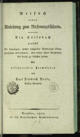Versuch einer Anleitung zum Rechnungsführen : Ein Hülfsbuch ...; Mit erläuternden Formularen