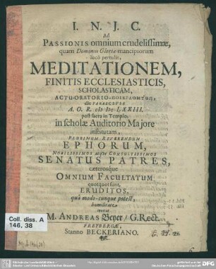 Meditationem, finitis ecclesiasticis, scholasticam : ad passionis omnium crudelissimae quam dominus gloriae mancipiorum loco pertulit