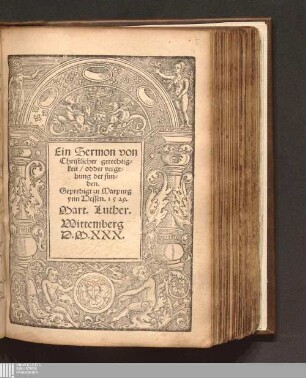 Ein Sermon von || Christlicher gerechtig-||keit/ odder verge-||bung der sun-||den.||
