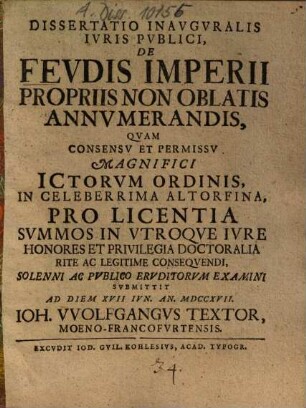 Dissertatio Inauguralis Iuris Publici, De Feudis Imperii Propriis Non Oblatis Annumerandis