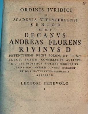 Ordinis iuridici in Academia Vitembergensi senior et h.t. decanus Andreas Florens Rivinus ... lectori benevolo s. : [Programma quo diss. inaug. J. C. G. Reinhardi indicit, de delictis, in coemeteriis commissis, praefatus]