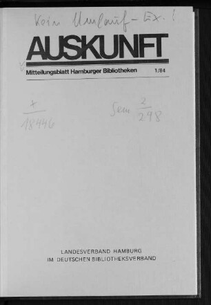 4.1984: Auskunft : Zeitschrift für Bibliothek, Archiv und Information in Norddeutschland