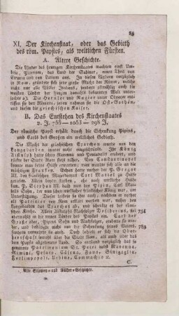 XI. Der Kirchenstaat, oder das Gebieth des röm. Papstes, als weltlichen Fürsten