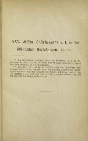 XXV. Fristen, Insertionen u.s.w. bei öffentlichen Vorladungen.
