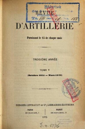 Revue d'artillerie. 5. 1874/75 = Année 3