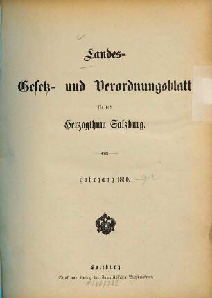 Gesetze und Verordnungen für das Herzogthum Salzburg. 1890, 1890