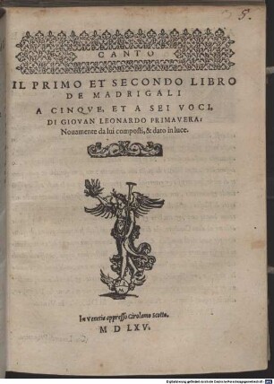 IL PRIMO ET SECONDO LIBRO DE MADRIGALI A CINQVE, ET A SEI VOCI