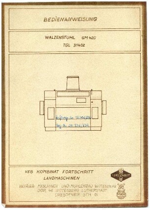 Bedienugsanweisung Walzenstuhl GM 420