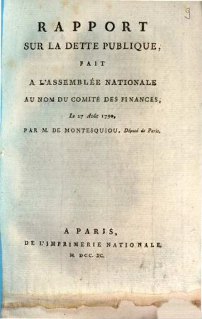 Rapport Sur La Dette Publique Fait A L'Assemblée Nationale Au Nom Du Comité Des Finances, Le 27 Août 1790