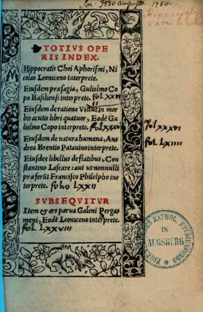 Totius operis index, Hippocratis ... Aphorismi ... Eiusdem praesagia ... Eiusdem de ratione victus in morbis acutis libri quatuor ... Eiusdem de natura humana ... Eiusdem libellus de flatibus ...