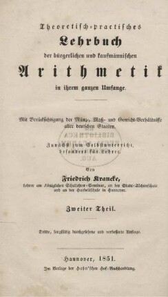 Theil 2: Theoretisch-practisches Lehrbuch der bürgerlichen und kaufmännischen Arithmetik in ihrem ganzen Umfange. Zweiter Theil