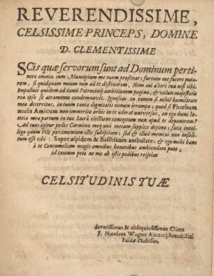 Reverendissime, celsissime princeps, Domine D. Clementissime.
