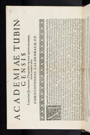 Academiae Tubingensis Literariam Juventutem, Eloquentiae inprimis operam navantem, salvere peramicè jubeo Christophorus Caldenbach, P. P.