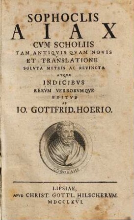 Sophoclis Aiax : Cum Scholiis Tam Antiquis Quam Novis Et Translatione Soluta Metris Ac Revincta Atque Indicibus Rerum Verborumque