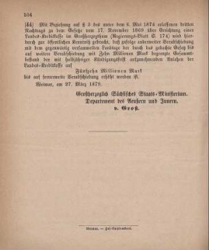 44. Ministerial-Bekanntmachung, die Erhöhung des Gesammtbestandes der mit halbjähriger Kündigungsfrist aufzunehmenden Anlehen der Landes-Kreditkasse betreffend