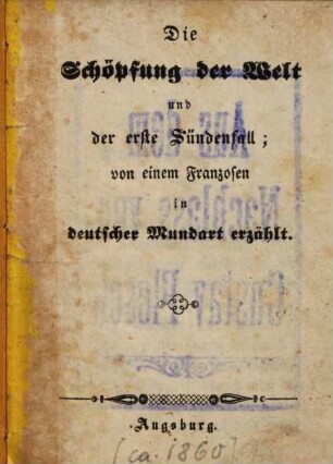 Die Schöpfung der Welt und der erste Sündenfall
