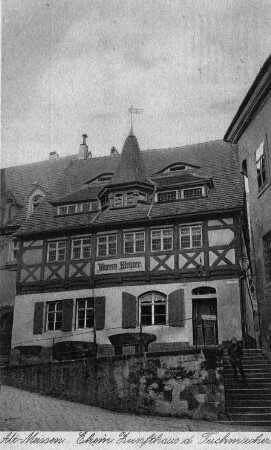 Meißen. Ehem. Zunfthaus der Tuchmacher, Ansichtskarte