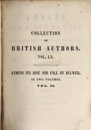 Athens : its rise and fall ; with views of the literature, philosophy and social life of the Athenian people ; in two volumes. 2